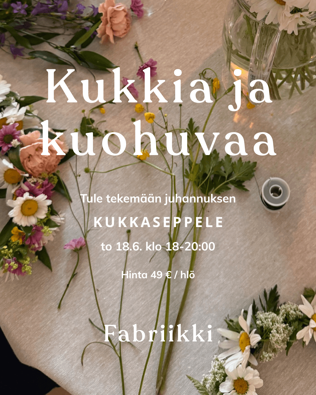 Kukkia ja kuohuvaa kukkaseppele Fabriikki